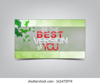 Be the best version of you. Motivational background. Typography poster. (EPS10 Vector)