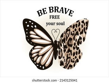 be brave leopard Tawny Orange Monarch Butterfly design hand drawn daisy flower design hand drawn daisies positive quote flower design margarita mariposa stationery,mug,t shirt,phone case