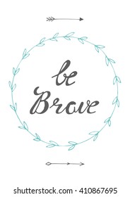 Be brave poster for children in vector