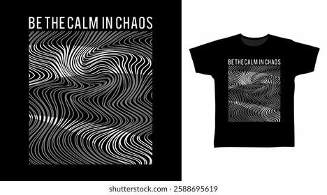 Be the calm in chaos line art hand drawn, vector ready for print on t-shirt and other uses.