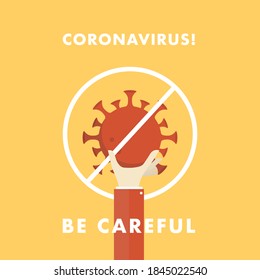 Be Careful art poster with coronavirus, pandemic or virus infection concept. Vector attention and alert illustration 