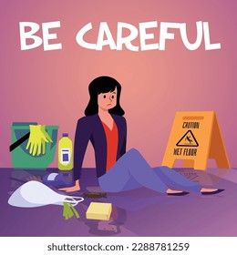 Be careful, caution banner or poster warning about risk of falling and trauma on wet floor, flat vector illustration. Wet floor injury risk and falling danger.