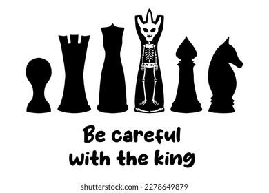 Ten cuidado con el rey. Skeleton del rey del ajedrez. Imagen vectorial aislada, en blanco para pancarta, afiche.