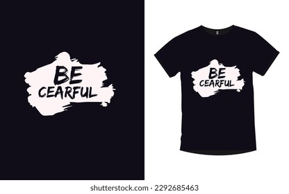 Be careful, typography t-shirt design