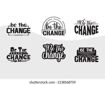 Be Change Printable Vector Illustration Stock Vector (Royalty Free ...