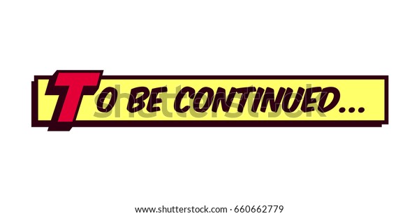 Be Continued Comic Book Style Frame Royalty Free Stock Image