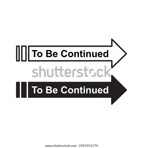 Be Continued Vector Illustration Stock Vector Royalty Free