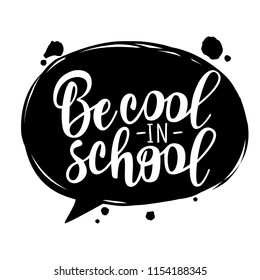 Vector De Stock Libre De Regalias Sobre Be Cool School Lettering Banner Design