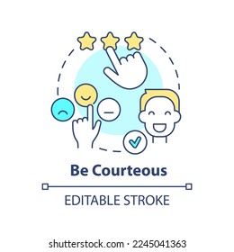 Be courteous concept icon. Call center customer service agent technique abstract idea thin line illustration. Isolated outline drawing. Editable stroke. Arial, Myriad Pro-Bold fonts used