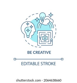 Be creative blue concept icon. Innovative thinking for projects. Personality trait. Career advancement abstract idea thin line illustration. Vector isolated outline color drawing. Editable stroke