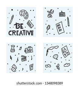 Be creative concept. Lettering with art symbols. Hand drawn elements. Phrase and objects for posters, banners, ad. Vector illustration.  