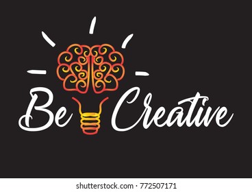 Be Creative motivational quote