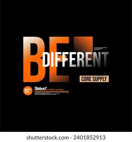 be different slogan simple vintage fashion