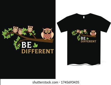 Be different -T-shirt design with the image of an owl, owl vector