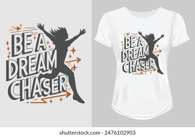 Ser un cazador de sueños | Citas de motivación Camiseta clásica