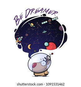 Be dreamer. Card with vector animal character.