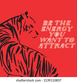 Be the energy you want to attract