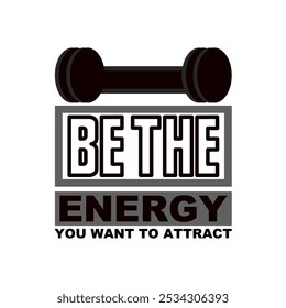 Be the energy you want to attract.: Motivational Stroke Vector for Kind Acts