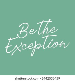 be the exception text on green background.