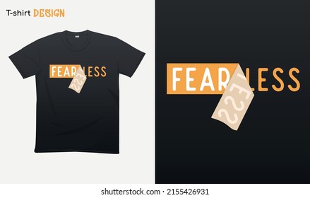 "Be Fearless" No Fear. T-shirt mock up vector. Eps 10 vector
