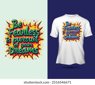 

Sea valiente en la búsqueda de sus sueños eslogan vibrante tipografía de arte pop citas motivacionales diseño de camiseta