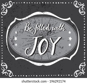 Be Filled with Joy Quote Typographic Background Design