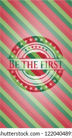 Be the first christmas badge background.