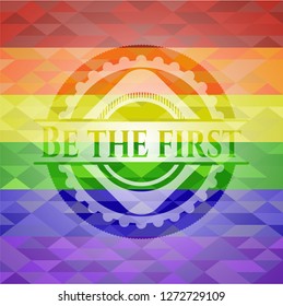Be the first emblem on mosaic background with the colors of the LGBT flag