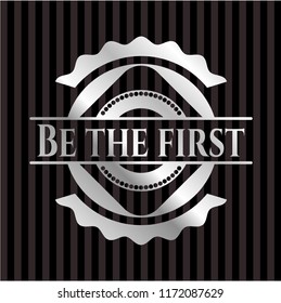 Be the first silvery badge