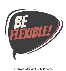 be flexible retro speech balloon 