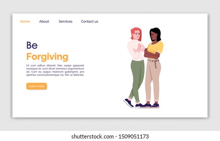 Be forgiving landing page vector template. Friendly support website interface idea with flat illustrations. Restoration of relations homepage layout. Apologize web banner, webpage cartoon concept