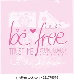 be free