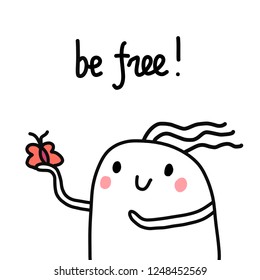 Be free hand drawn illustration with cute marshmallow and butterfly in a hand for prints posters notebooks articles and kid design