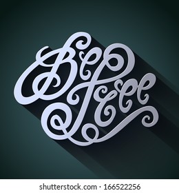 Be Free hand lettering - handmade calligraphy, vector