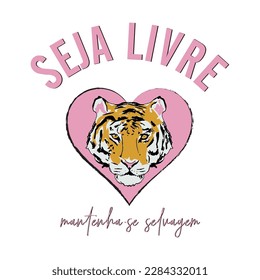 Be free keep savage, tiger inside a pink heart.
Fashion Design, Vectors for t-shirts and endless applications.