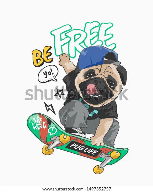 スケートボードのイラストに漫画のパグ犬を使った無料スローガン のベクター画像素材 ロイヤリティフリー