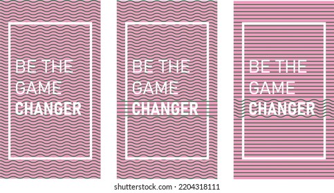 Seien Sie das Spiel Changer Hintergrund-Bildschirmhintergrund Vectorrosa Motivationspopster