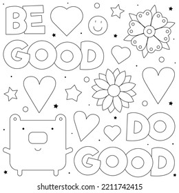 Be good, do good. Coloring page. Black and white vector illustration of a bear