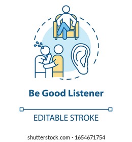 Be Good Listener Concept Icon. Friendship Relationship Advice. People Psychological Help. Best Friend Support Idea Thin Line Illustration. Vector Isolated Outline RGB Color Drawing. Editable Stroke