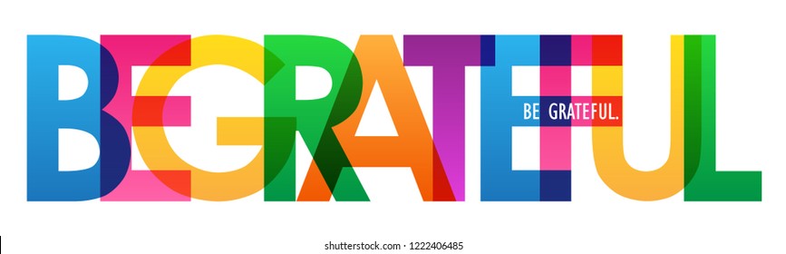 BE GRATEFUL colorful letters banner