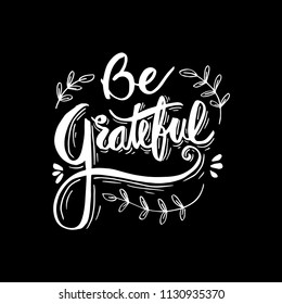 Be grateful hand lettering