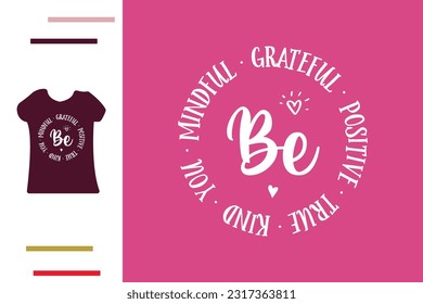 Be grateful t shirt design