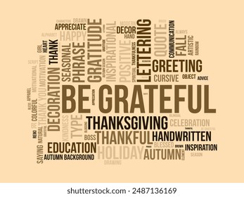 Be Grateful wordcloud template. Blessed or gratitude concept vector background.