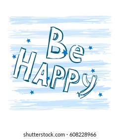 be happy