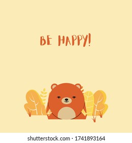 Be Happy, Adorable Bear vector illustration in colorful, flat style