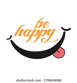be happy always in any situation 