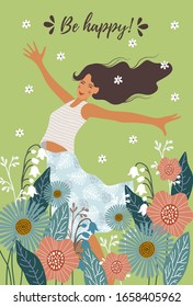 Be happy. Beautiful flat poster with happy jumping girl and abstract flowers for postcards design. Vector cartoon illustration