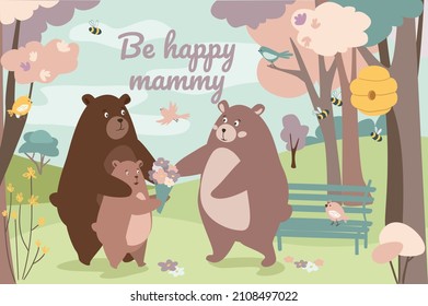 Be happy concept background. Greeting holiday card with animals. Cute bear family, father and son give bouquet to mother in spring forest or park. Vector illustration in flat cartoon design
