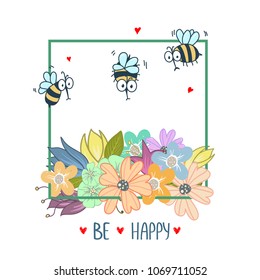 Be happy concept. Bee with lettering isolated. slogan vector print for t-shirt or other uses, T-shirt graphics, textile graphic