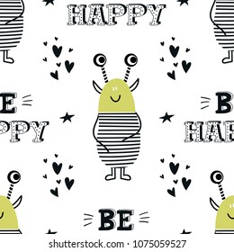 Be happy - Funny monsters seamless pattern with lettering. Color kids vector illustration in scandinavian style.